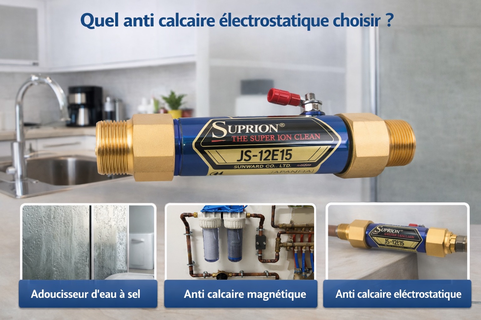 Adoucisseur sans sel électrostatique SUPRION pour une installation domestique